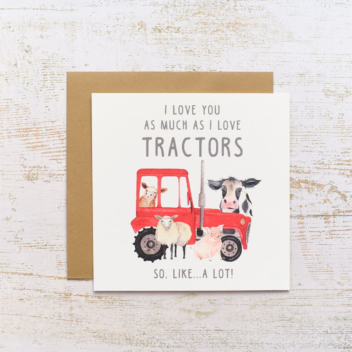 R13 RURAL FARM I LOVE YOU AS MUCH AS I LOVE TRACTORS CARD 4RU106