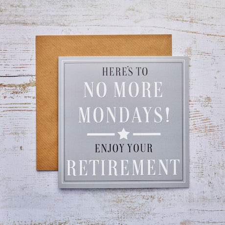 Retirement Card Grey with White Star No More Mondays - CARD/GIFTWRAP/GIFTBAGS - Beattys of Loughrea