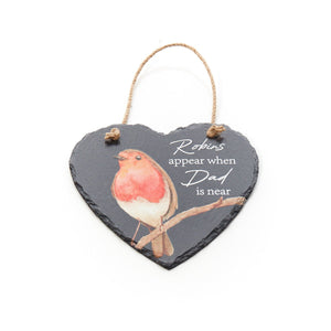 Slate Robin Heart Hanger Robins Appear When Dad Is Near - ORNAMENTS - Beattys of Loughrea