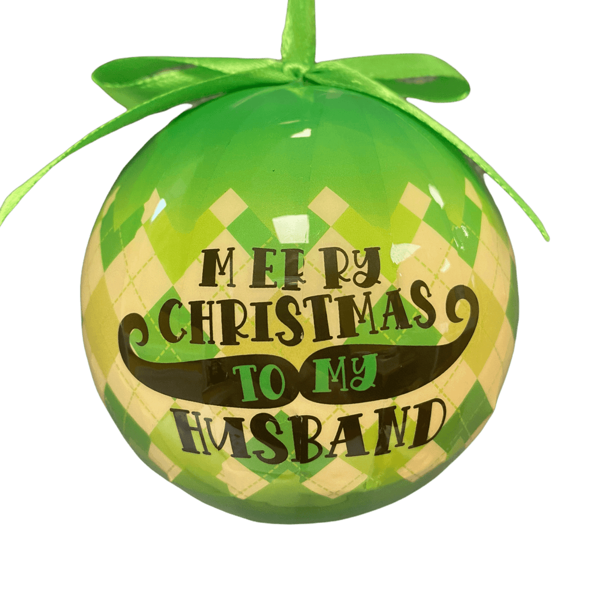 Christmas Sentiment Bauble - "Merry Christmas to my Husband" - XMAS BAUBLES - Beattys of Loughrea